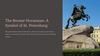 The Bronze Horseman: A Symbol of St. Petersburg