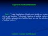 Legal foundations of health care, health care system reform and bioethics