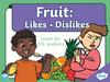 Fruit: Likes • Dislikes Lesson for ESL students