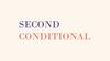 Second conditional