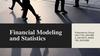 Financial Modeling and Statistics