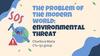 The problem of the modern world: environmental threat