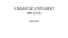 Summative assessment process