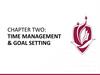 Chapter two: time Management & Goal setting