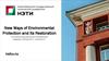 New Ways of Environmental Protection and Its Restoration Innovative Approaches and Perspectives