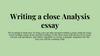 Writing a close Analysis essay