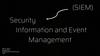 Security Information and Event