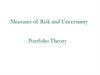 Measures of risk and uncertainty. Portfolio theory