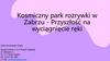 Kosmiczny park rozrywki w Zabrzu - Przyszłość na wyciągnięcie ręki