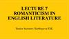 Romanticism in English literature. Lecture 7