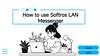 How to use Softros LAN?