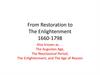 From Restoration to The Enlightenment 1660-1798