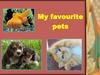My favourite pets