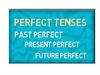 The Present Perfect Tense