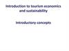 Introduction to tourism economics and sustainability Introductory concepts