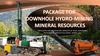 Package for Downhole Hydro-Mining of Mineral Resources
