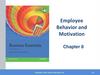Employee Behavior and Motivation. Chapter 8