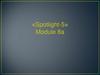 «Spotlight-5» Module 8a