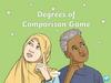Degrees of Comparison Game