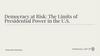 The Limits of Presidential Power in the U.S