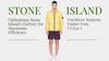 Optimizing stone island's factory for maximum efficiency island