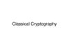 Classical Cryptography