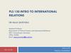 PLS 150 intro to International relations