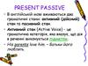 Present Passive