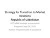 Strategy for Transition to Market Relations Republic of Uzbekistan