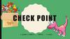 Check point