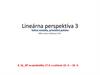 Voľná metóda, priečelná poloha. Lineárna perspektíva 3