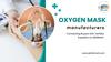 OXYGEN MASK manufacturers Connecting Buyers with Verified Suppliers on eB2BMart