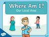 Where Am I? Our Local Area