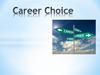 Career Choice