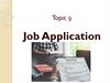 Topic 9 Job Application
