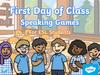 First Day of Class. Speaking Games