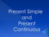 Present Simple and Present Сontinuous