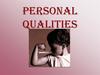 Personal qualities