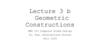 Geometric Constructions. Lecture 3 b