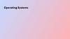 Operating Systems