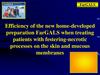 Efficiency of the new FarGALS preparation in treating festering-necrotic skin and mucosal lesions