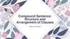 Compound Sentence: Structure and Arrangement of Clauses