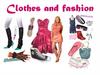 Clothes and fashion