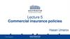 Commercial insurance policies. Lecture 5