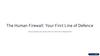 The Human Firewall Your First Line of Defence