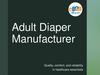 Adult Diaper Manufacturer