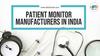 Patient monitor manufacturers in India