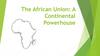The African Union: A Continental Powerhouse