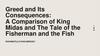 Greed and Its Consequences: A Comparison of King Midas and The Tale of the Fisherman and the Fish