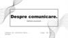 Despre comunicare
